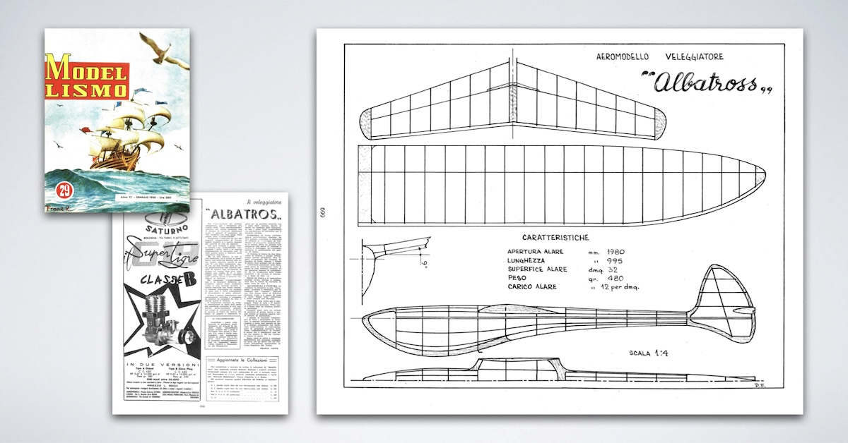 A montage of three images on a neutral grey background: on the left is the cover of a magazine with the « MODELLISMO » in yellow letters in a red, enclosing box. Other than the title, the predominant image, an artist's rendering in colour, is that of a square-rigged sailing ship on a turbulent sea. There are also seagulls flying in proximity to the ship. Below the magazine cover is a page from the magazine. The type is too small to read other than the title of the article « ALBATROS » — notably with one « S » — above the illegible text of the article. To the left of the article's text is a half-page advertisement for a single-cyliner, model aircraft engine with the name « Super Tigre » written in script in the advertisement. To the right of these two images are the original plans for the glider, showing a top view of the right wing, the swept, horizontal stabiliser as well as side and top views of the fuselage. In the top right corner of the plan is the word « Albatross » written in script. In small letters just above this are the words « AEROMODELLO VELEGGIATORE ». Various other annotation appear on the plan. Original caption from source: « The original article on the Albatross from 1950. » (📸 Modellismo artefacts montaged by BluFly Media)